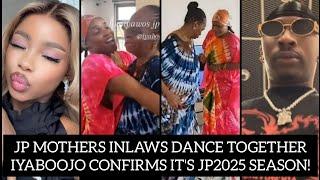 JUMA JUX AND PRISCY'S MOTHERS DANCE TO OLOLUFEMI SONG | IYABOOJO CONFIRMS JP2025 HAS BEGUN!