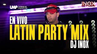 Latin Party Mix 2024 Live En Vivo (Dembow Bachata Reggaeton House) | DJ Inox