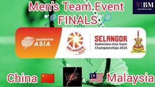 FINALS | China  v/s  Malaysia | Badminton Asia Team Championship 2024 Live | Men's Team