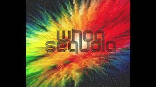 Whoa Sequoia - Say Yeah