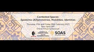 Contested Spaces Symposium 4: Archives, Museums and Heritage as Contested Spaces of Identity