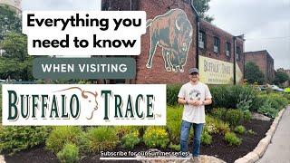 Everything you need to know about visiting Buffalo Trace!