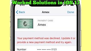 Fix - Apple iPhone Says Your Payment Method was Declined Please Enter Valid Payment Method in iOS 14