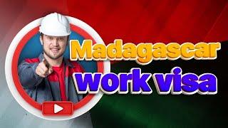 Madagascar work visa requirements & application| Visa Library