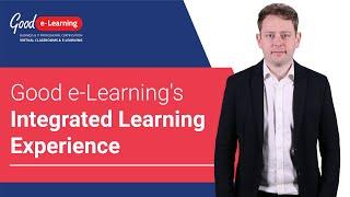 Good e-Learning's Integrated Learning Experience