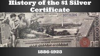 History of the $1 Silver Certificate - 1886-1923