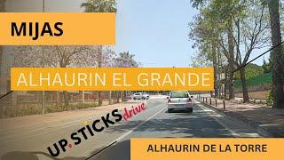 Mijas - Alhaurin el Grande - Alhaurin de la Torre | A drive through the hills#upsticksspain #nlv