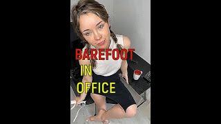 BAREFOOT IN OFFICE ! #barefoot #barefootlife #barefootwalking