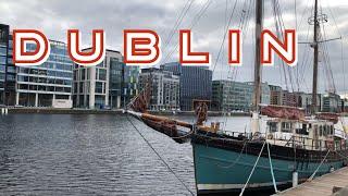 Grand Canal Docks Dublin|4k Walking in Dublin/Ireland|Travel with Atiq