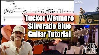 Tucker Wetmore - Silverado Blue Guitar Tutorial | Chords, Strumming & Intro Guitar Solo