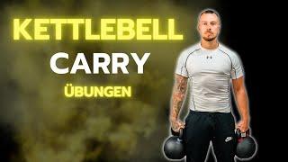 Stärker werden durch Kettlebell Carry Übungen