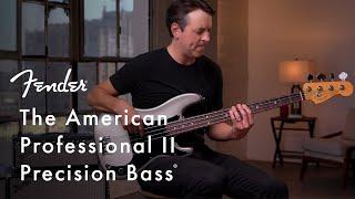 Exploring The American Professional II Precision Bass | American Professional II Series | Fender