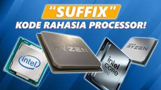 Kenapa Ada Huruf di Belakang Nama Processor Intel & AMD? Hati hati Salah Beli!