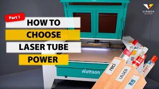 HOW TO CHOOSE LASER TUBE POWER / Virmer CNC Guide