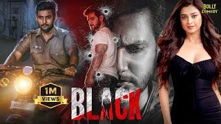 Black Movie | Hindi Dubbed Movies | Aadi Saikumar | Darshana Banik | Krishna Kumar | Action Movie