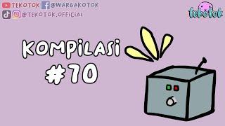 Kompilasi Tekotok #70