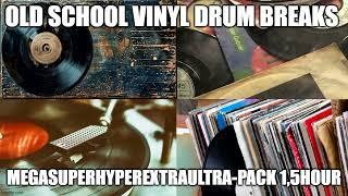 VINYL DRUM BREAKS - MEGASUPERHYPEREXTRAULTRA- SAMPLE PACK (1,5 HOURS)