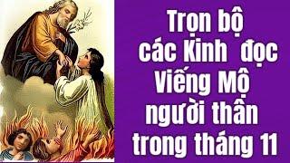 Trọn bộ các Kinh Viếng Mộ người thân trong tháng 11 ( có lời thoại)