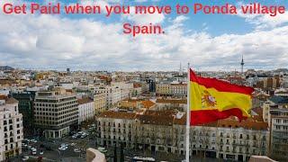 Get Paid 2,970 when you move to Ponda village Spain.