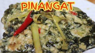 PINANGAT | TINUMOK | TILMOK (SPECIAL RECIPE OF ALBAYANOS)