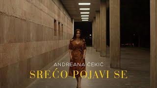 ANDREANA CEKIC - SRECO POJAVI SE (OFFICIAL VIDEO)