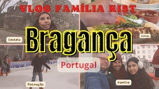 BRAGANÇA PORTUGAL - Queda no gelo?  Vlog 1 Kist na Europa 