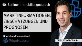 40. Berliner Immobiliengespräch - Immobilienmarkt - Christian Crain CEO PriceHubble