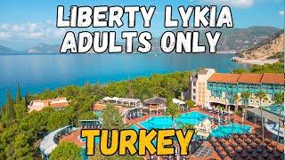 Liberty Lykia Adults Only Hotel Review: Luxury Getaway in Fethiye, Turkey