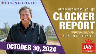 DRF Breeders' Cup Clocker Report | October 30, 2024