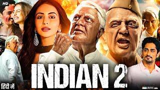 Indian 2 Full Movie In Hindi Dubbed | Kamal Haasan | Rakul Preet | Siddharth | Review & Facts HD