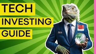 Singapore Tech Investing Guide 2025  |  #TheInvestingIguana EP648