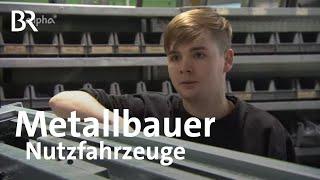 Metallbauer/-in Nutzfahrzeugbau | Ausbildung | Beruf | Ich mach's | BR