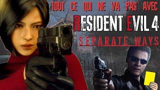 TOUT CE QUI NE VA PAS avec RESIDENT EVIL 4 : SEPARATE WAYS