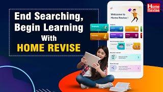 End Searching, Begin Learning with Home Revise.