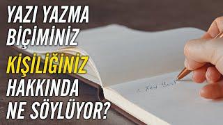 YAZI YAZMA BİÇİMİNİZ KİŞİLİĞİNİZ HAKKINDA NE SÖYLÜYOR?