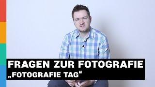 Fotografie TAG - Meine Antworten auf 10 Fragen zur Fotografie