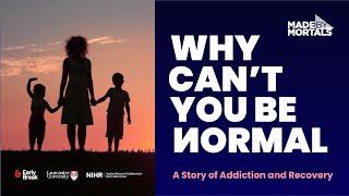 TRAILER - Why Can't You Be Normal: A Story Of Addiction & Recovery | Audio