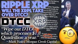 Ripple XRP: How Much Of DTCC Would The XRPL Have To Usurp For XRP To Attain $3440/XRP?