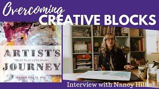 How to Overcome Creative Blocks: Interview with Nancy Hillis author, The Artist's Journey