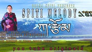 Spiti melody feat:| ཀརྩོམ་། | 2021|| dolma spiti