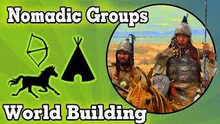 How Nomadic Clans Work- World Building