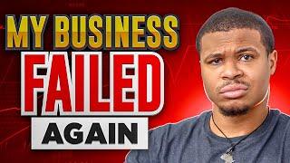 Business Failed? Here’s why.. | My experience with failure