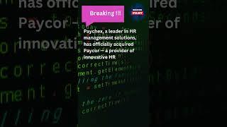  Paychex Buys Paycor for $4.1B!  All-Cash HR Tech Deal 