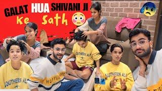 Galat Hua Shivani Ji Ke Sath  ~ Vlog-80 @chotanawab @cute.shivani.05