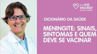 Meningite: sinais, sintomas e quem deve se vacinar