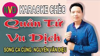 Karaoke chèo QUÂN TỬ VU DỊCH | Nam chờ Nguyễn Văn Diệu