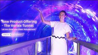 New Product Offering- The Vortex Tunnel  | "Let me show you Cheer Amusement®!" Video Series