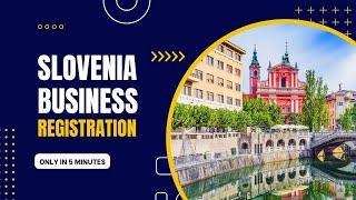 Slovenia Business Registration