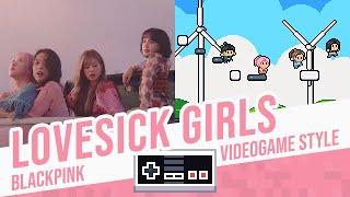 LOVESICK GIRLS, BLACKPINK - Videogame Style