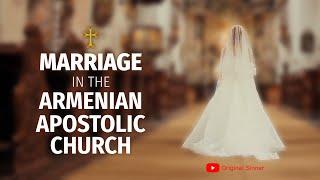 Marriage in the Armenian Apostolic Church 